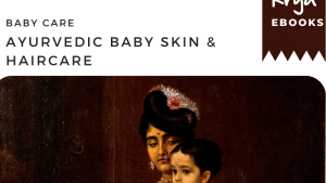 ayurvedic baby skin and hair care - free krya ebook
