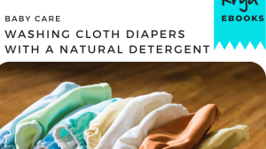 Washing cloth diapers with a natural detergent