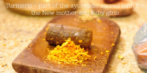 There is a careful selection of herbs to bathe teh baby and the mother in Ayurveda