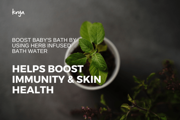 A bath infused with herbs helps boost immunity for baby