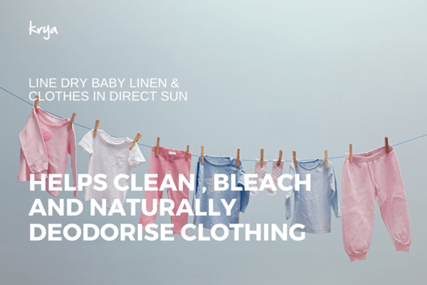 Line dry baby linen in direct sun whenever possible