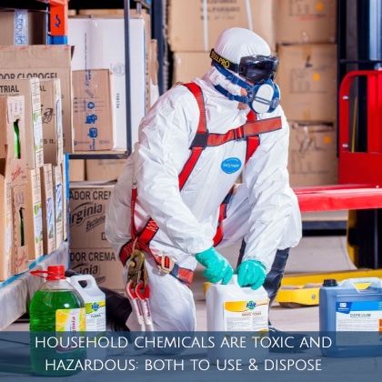 household cleaners are toxic to use & dispose