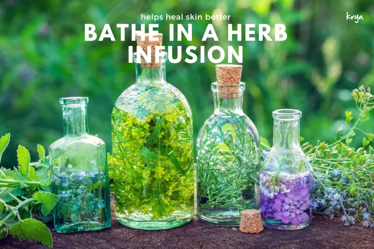 Bathe in herb water