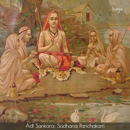Adi Sankara composed the Sadhana panchakam