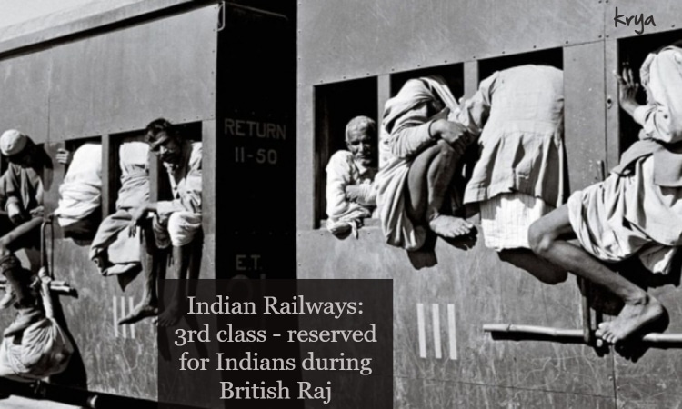 Indian railways: built on indian blood and indian money but treated indians as cattle