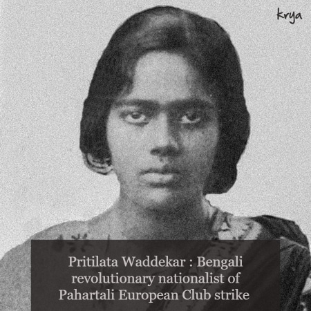 Pritilata Waddekar Bengali nationalist