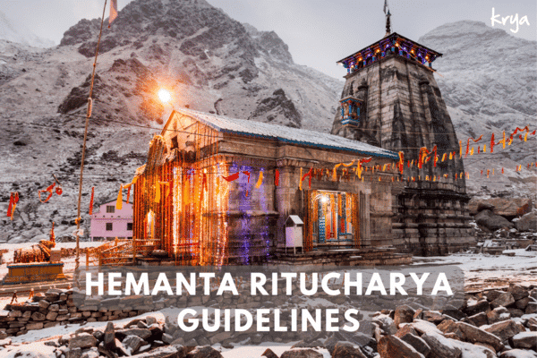 Hemanta ritu in english - simple ayurvedic seasonal guidelines for all