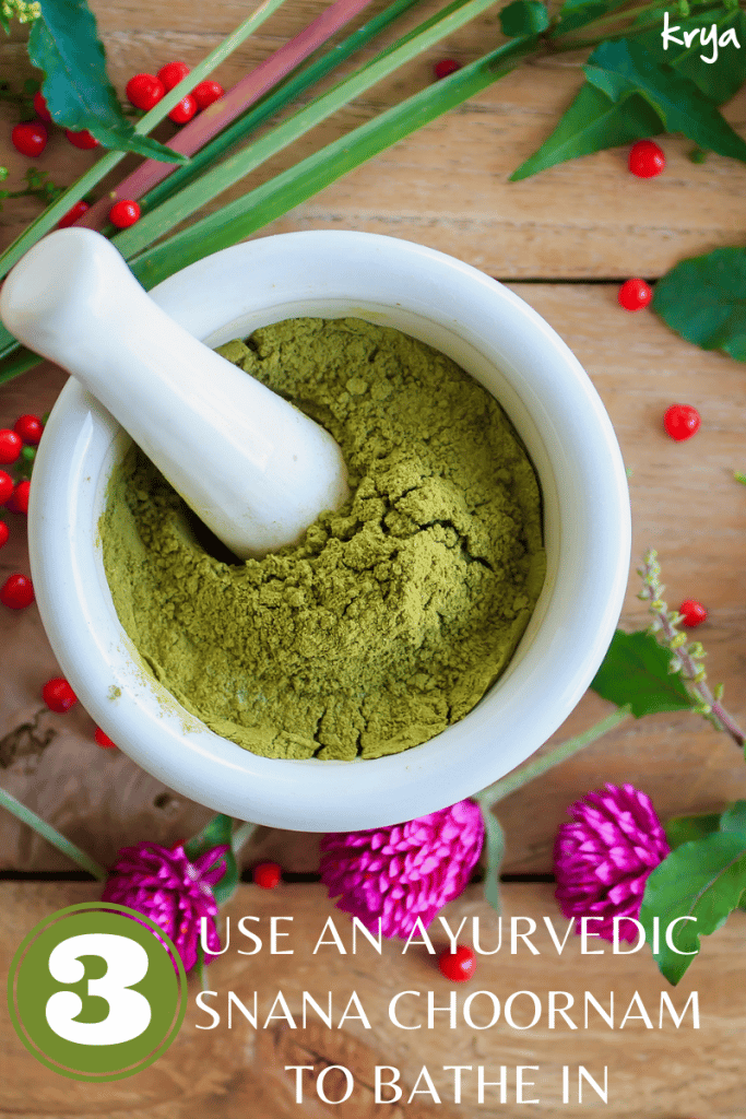 winter skin care - use an ayurvedic choornam to bathe in
