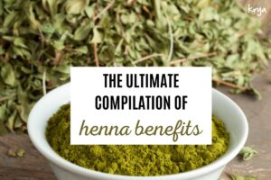 The ultimt compilation of teh benefits of henna