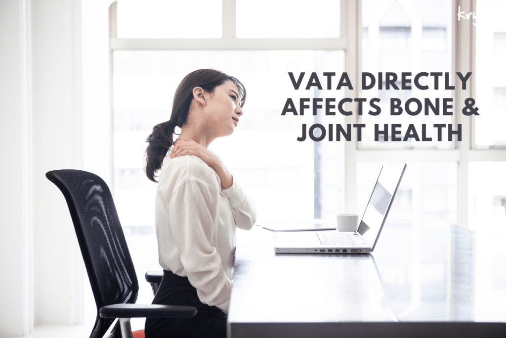 vata dosha directly affects bone & joint health
