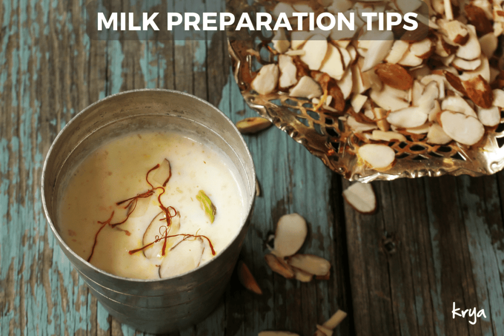 Ayurveda has many precise milk preparation ideas
