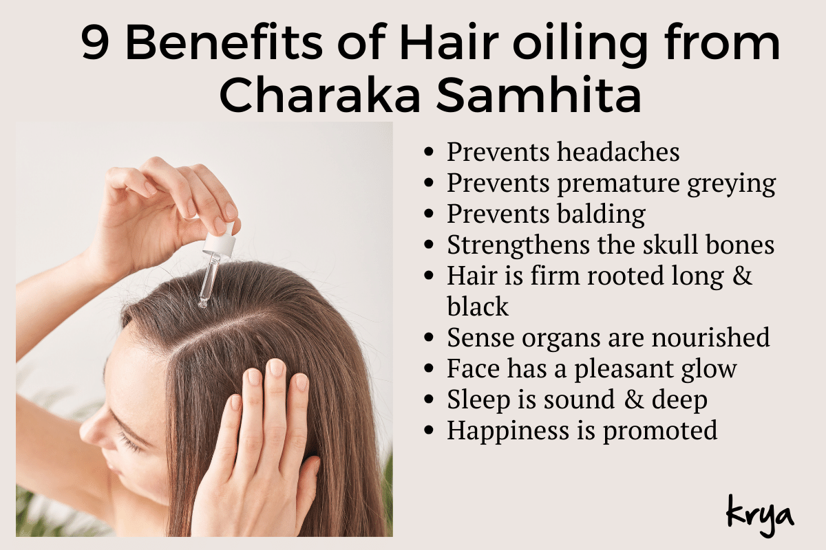 9 hair oiling benefits from Charaka Samhita