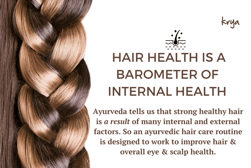 Hair health is not merely cosmetic. Ayurveda says it is an important barometer of internal health