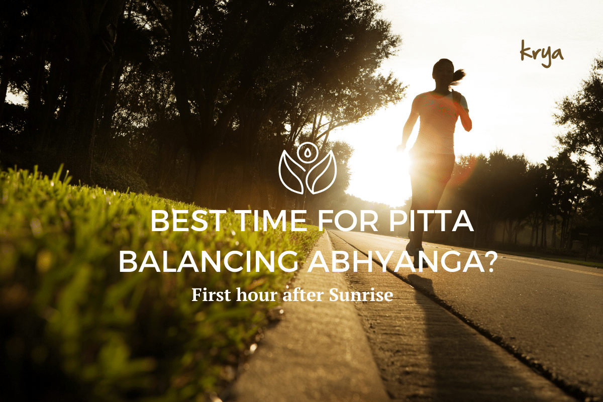 Best massage timing for Pitta balance - first hour after sunrise